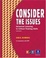 Cover of "Consider The Issues"