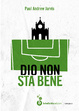 Cover of Dio non sta bene