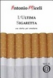 Cover of L'ultima sigaretta. Una storia per smettere