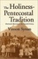 Cover of "The Holiness-Pentecostal Tradition"