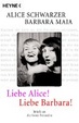 Cover of Liebe Alice! Liebe Barbara! Briefe an die beste Freundin