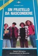 Cover of Un fratello da nascondere