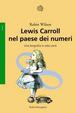Cover of Lewis Carroll nel paese dei numeri