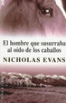 Cover of El hombre que susurraba al oido de los caballos
