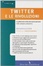 Cover of Twitter e le rivoluzioni