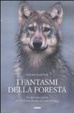 Cover of I fantasmi della foresta