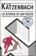 Cover of La storia di un pazzo