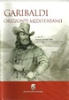 Cover of Garibaldi. Orizzonti mediterranei