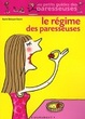 Cover of Le Régime des paresseuses
