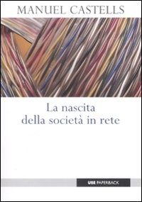 Immagine di La nascita della società in rete