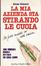 Cover of La mia azienda sta stirando le cuoia