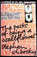 Cover of The Perks of Being a Wallflower