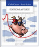 Cover of Economia felice. Educare i bambini a uno stile di vita consapevole