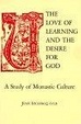 Cover of The Love of Learning and The Desire for God
