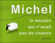 Cover of Michel: le mouton qui n'avait pas de chance