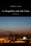 Cover of La Regalità calò dal Cielo