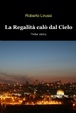 Cover of La Regalità calò dal Cielo