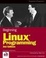 Cover of Beginning Linux Programming, Third Edition