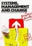 Cover of "Systems, Management and Change"