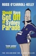 Cover of Should Have Got Off at Sydney Parade