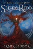 Seeing Redd The Looking Glass Warsbook Two