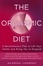 Cover of "The Orgasmic Diet"