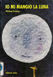 Cover of Io mi mangio la luna