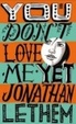 Cover of You Don't Love Me Yet