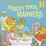 Cover of 'The Berenstain Bears Forget Their Manners'