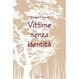 Cover of Vittime senza identità
