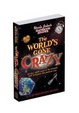 Cover of Uncle John's Bathroom Reader The World's Gone Crazy