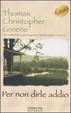 Cover of Per non dirle addio