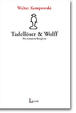 Cover of Tadellöser & Wolff