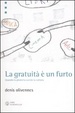 Cover of La gratuità è un furto