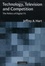 Cover of "Technology, Television, and Competition"