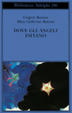 Cover of Dove gli angeli esitano