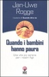 Cover of Quando i bambini hanno paura