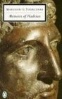 Memoirs of Hadrian (Twentieth Century Classics S.)