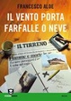 Cover of Il vento porta farfalle o neve