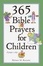 Cover of "365 Bible Prayers for Children"