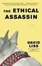 Cover of "The Ethical Assassin"