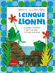 Cover of Tre Lionni: Cornelio-È mio!-Un pesce è un pesce. DVD. Con libro
