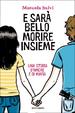 Cover of E sarà bello morire insieme