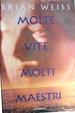 Cover of Molte vite, molti maestri