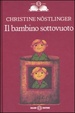 Cover of Il bambino sottovuoto