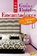 Cover of Guia De Hoteles Encantadores Por Menos De 80 Euros 2007/ Anaya Touring Club 2007 Charming Hotel Guide for About 80 Euros