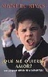 Cover of ¿Qué me quieres, amor?