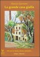 Cover of La grande casa gialla