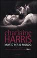Cover of Morto per il mondo
