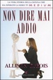 Cover of Non dire mai addio
